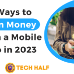 8 Ways to Earn Money From a Mobile App in 2023