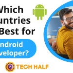 Which countries are best for Android Developer?
